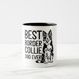Tasse 2 Couleurs Meilleure Frontière Collie Papa Jamais Pour Les Am