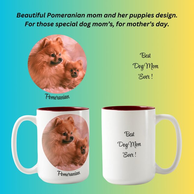 Tasse 2 Couleurs Meilleure Maman De Chien Jamais ! Poméranien (Créateur téléchargé)