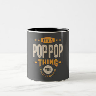 Tasse 2 Couleurs Mens C'est un truc de pop-pop amusant papa grand-p