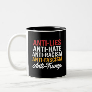 Tasse 2 Couleurs Mensonges et fascisme anti-Trump contre la haine e