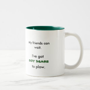 Tasse 2 Couleurs Mes amis peuvent attendre., je doivent, des
