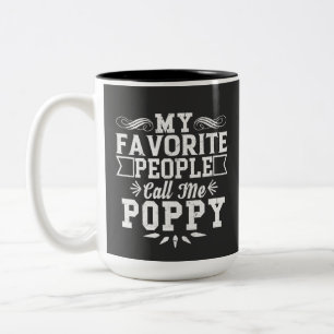 Tasse 2 Couleurs Mes Gens Favoris M'Appelent Fête des pères Pavot