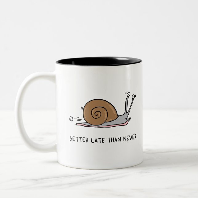 Tasse 2 Couleurs Mieux vaut tard que jamais (Gauche)