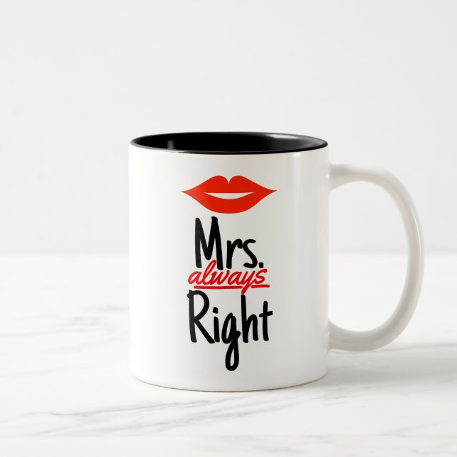 Tasse 2 Couleurs Mme Always Right avec les lèvres rouges (Droit)