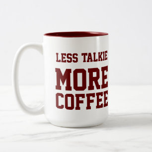 Tasse 2 Couleurs Moins de film parlant PLUS DE CAFÉ