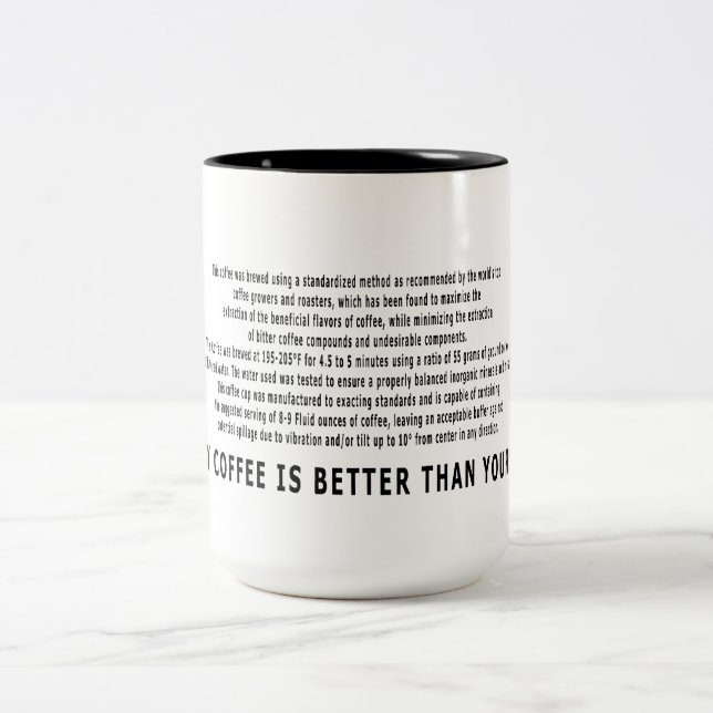 Tasse 2 Couleurs Mon café est meilleur que le vôtre ! (Centre)