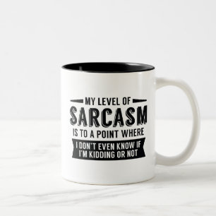 Tasse 2 Couleurs Mon Niveau De Sarcasme