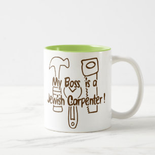 Tasse 2 Couleurs Mon patron est un charpentier juif !