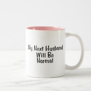 Tasse 2 Couleurs Mon prochain mari sera normal