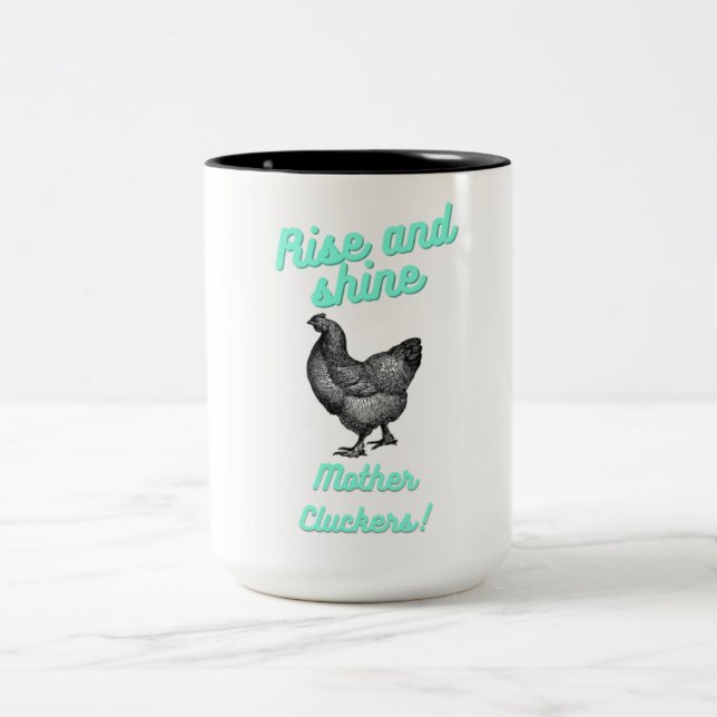 Tasse 2 Couleurs Montez et brille Mère Cluckers muqueuse (Centre)