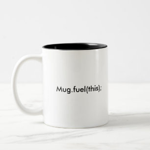 Tasse 2 Couleurs Mug.fuel (ceci) ;