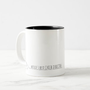 Tasse 2 Couleurs Mug, le meilleur réalisateur de chorale du monde