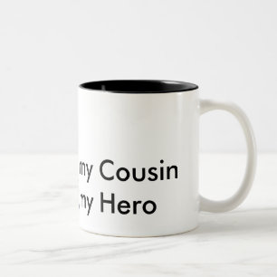 Tasse 2 Couleurs my Cousin my Hero