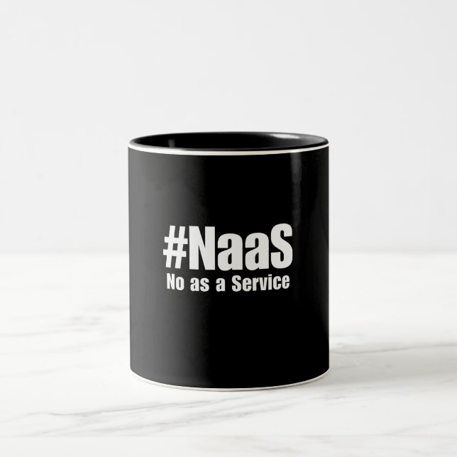 Tasse 2 Couleurs NAAS No As A Service Humour Sarkastik Funny Tech (Centre)