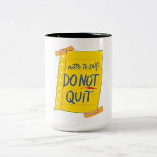 Tasse 2 Couleurs n'abandonne pas.