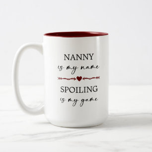 Tasse 2 Couleurs Nanny is my Name Spoiling is my Game Photo Gig