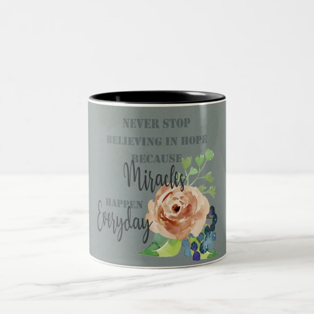 TASSE 2 COULEURS N'ARRÊTEZ JAMAIS DE CROIRE À L'ESPOIR MIRACLES TOU (Centre)