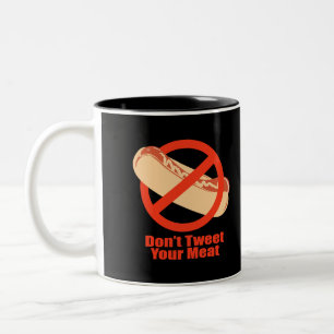 Tasse 2 Couleurs Ne gazouillent pas votre viande