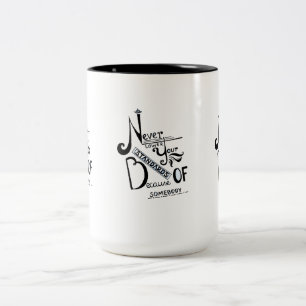 Tasse 2 Couleurs Ne jamais baisser vos normes Motivation devis