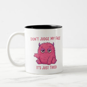 Tasse 2 Couleurs Ne juge pas mon visage C’est juste de la boue fati