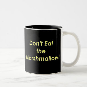 Tasse 2 Couleurs Ne mangez pas la guimauve !