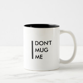 Tasse 2 Couleurs Ne m'attaquez pas