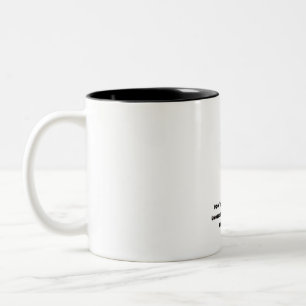 Tasse 2 Couleurs Ne me donne pas un crâne drôle de cigarette