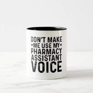 Tasse 2 Couleurs Ne me faites pas utiliser ma voix d'assistant de p