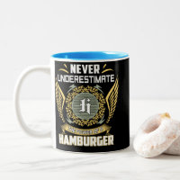Ne sous-estimez jamais le pouvoir d'un hamburger