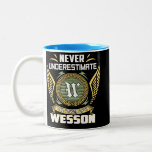 Tasse 2 Couleurs Ne sous-estimez jamais le pouvoir d'un Wesson