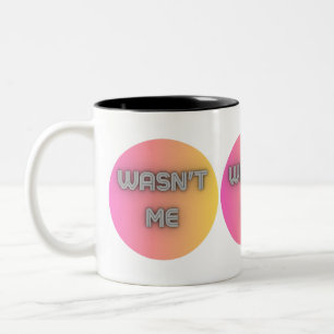 Tasse 2 Couleurs n'était pas moi
