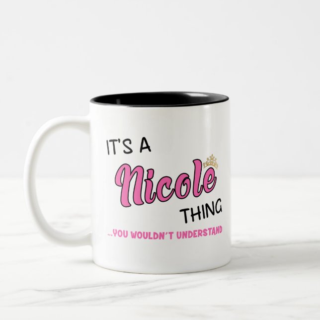 Tasse 2 Couleurs Nicole, ce que tu ne comprendrais pas (Gauche)