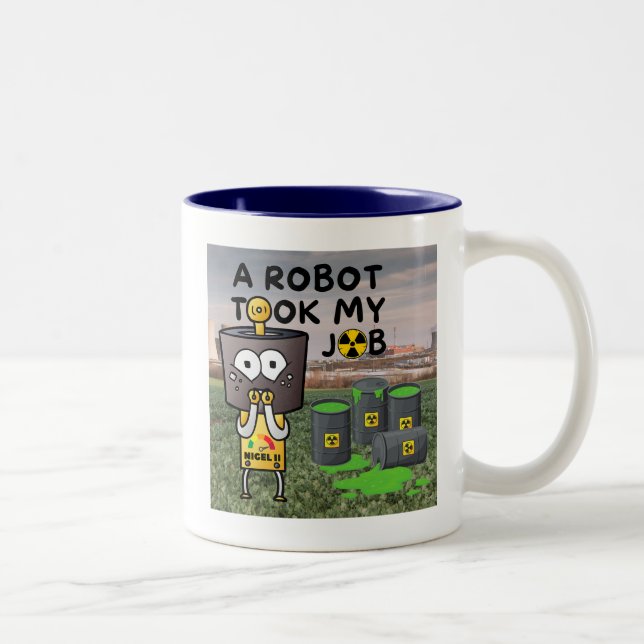 Tasse 2 Couleurs Nigel le robot a pris mon travail (Droit)