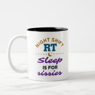 Tasse 2 Couleurs Night Shift RT Thérapeute respiratoire