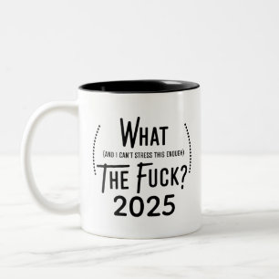 Tasse 2 Couleurs Noël 2025 Quoi et je ne peux pas insister assez su