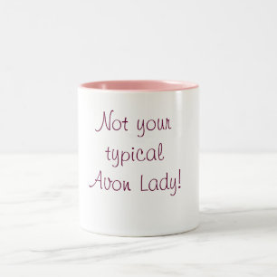 Tasse 2 Couleurs Non votre Madame typique d'Avon !