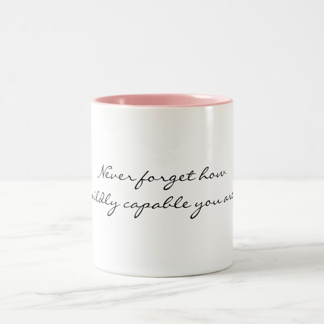 Tasse 2 Couleurs N'oubliez jamais comment d'une manière (Centre)
