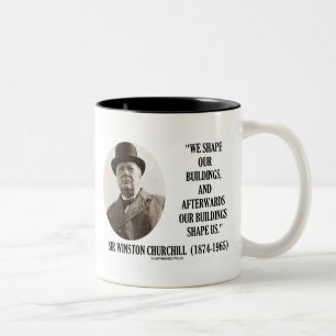 Tasse 2 Couleurs Nous formons nos bâtiments (la citation de Winston