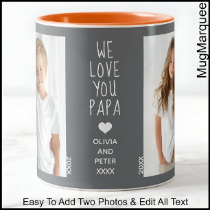 Tasse 2 Couleurs Nous Vous Aimons Papa, Deux Photos Texte Personnal