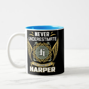 Tasse 2 Couleurs N'underestimez Jamais Le Pouvoir D'un Harper