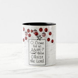 Tasse 2 Couleurs O viennent nous a laissés l'adorer le Christ le