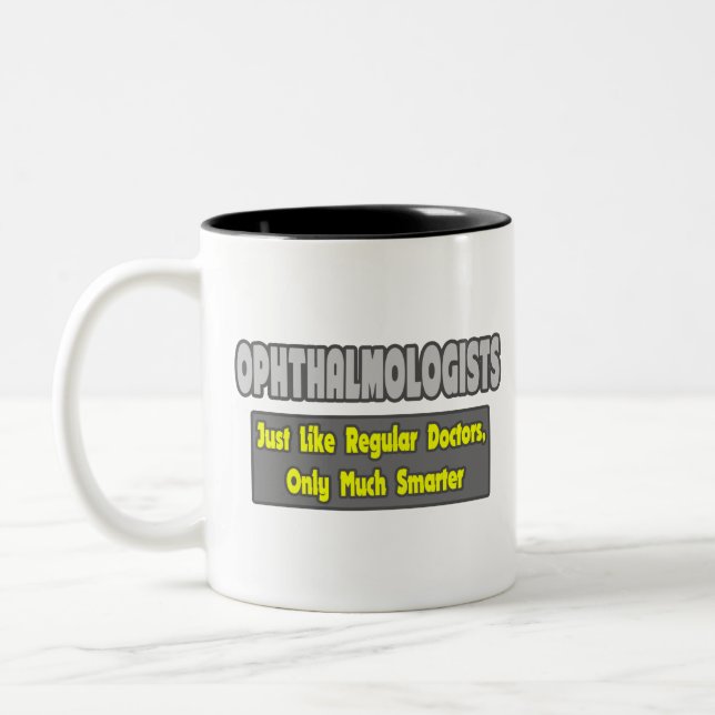 Tasse 2 Couleurs Ophtalmologistes... plus intelligents (Gauche)