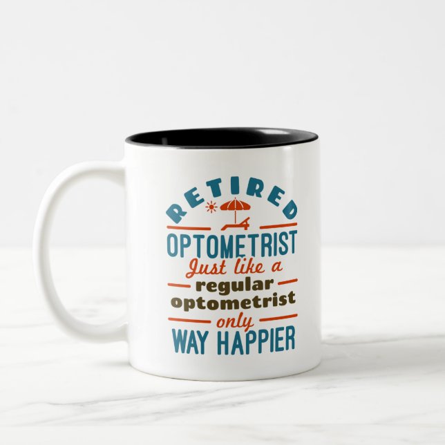 Tasse 2 Couleurs Optométriste à la retraite Funny Way Happier (Gauche)