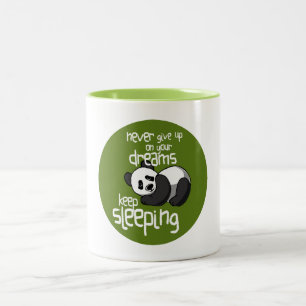 Tasse 2 Couleurs panda citation sleeping dreams never give up humou
