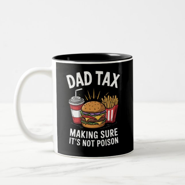 Tasse 2 Couleurs Papa Impôt S'assurer que ce n'est pas une Fête des (Gauche)