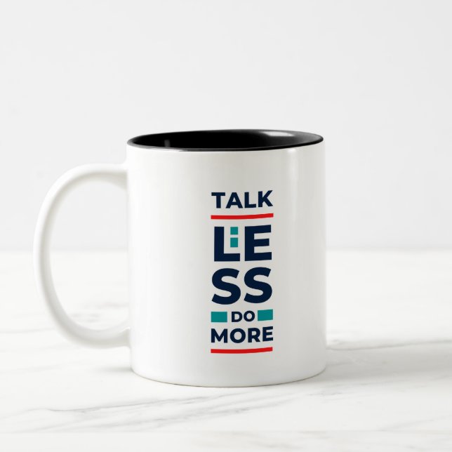 Tasse 2 Couleurs Parlez moins Faites plus (Gauche)