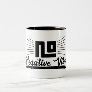 Tasse 2 Couleurs Pas de vibrations négatives Image graphique noire 