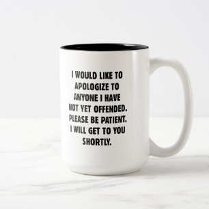 Tasse 2 Couleurs Pas encore offensé