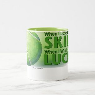 Tasse 2 Couleurs Perdre des compétences gagner chance balle de tenn