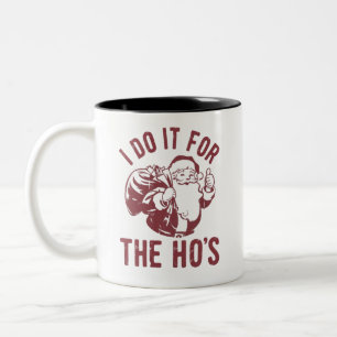 Tasse 2 Couleurs Père Noël de Noël impoli Je le fais pour les Ho's